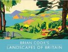 Brian Cook\'s Landscapes of Britain