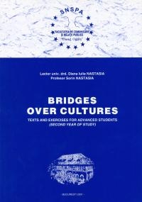 Bridges over Cultures. Texts and exercises for advanced students (second year of study)
