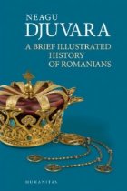 Brief Illustrated History Romanians