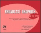 Broadcast Graphics The Spot Broadcast