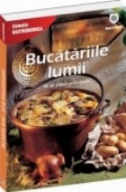 Bucatariile lumii - 60 de feluri principale