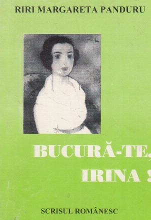 Bucura-te, Irina