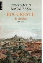 Bucurestii altadata (vol III) 1885