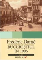 BUCURESTIUL IN 1906