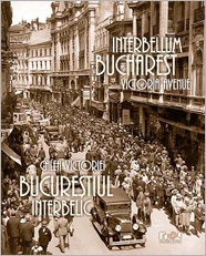 Bucurestiul Interbelic - Calea Victoriei (Romana-Engleza)