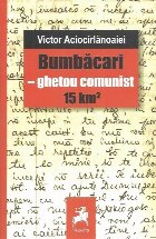 Bumbacari ghetou comunist Km²