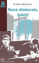 Buna dimineata, baieti!