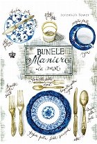 coperta Bunele maniere la masa