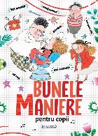 Bunele maniere pentru copii