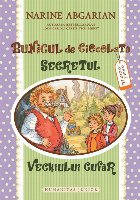 Bunicul de ciocolată : secretul vechiului cufăr
