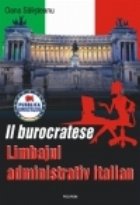 Il burocratese. Limbajul administrativ italian