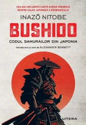 Bushido : calea samurailor din Japonia