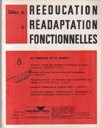Cahiers de Reeducation et Readaptation Fonctionnelles 8/1974