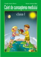 coperta Caiet de cunoasterea mediului clasa I