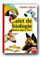 CAIET BIOLOGIE PENTRU CLASA (EDITIA
