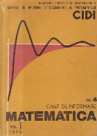 Caiet de Informare Matematica Nr. 4, Volumul I/1972