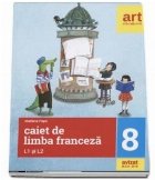 Caiet limba franceza pentru clasa