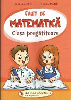 Caiet de matematică : clasa pregătitoare
