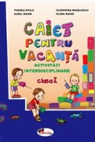 Caiet pentru vacanta clasa I