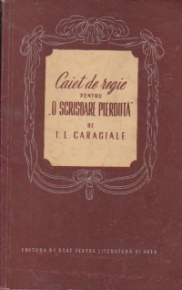 Caiet de regie pentru O scrisoare pierduta