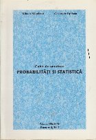 Caiet de Seminar - Probabilitati si Statistica