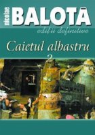 Caietul albastru (vol. I-II)