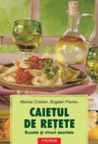 coperta Caietul de retete. Bucate si vinuri asortate