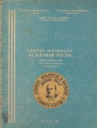 Caietul matematic al elevilor vilceni - Dedicat celei de-a XI-a editii a Concursului de matematica Gheorghe Ti