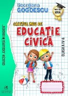 Caietul meu de educatie civica, clasa a IV-a