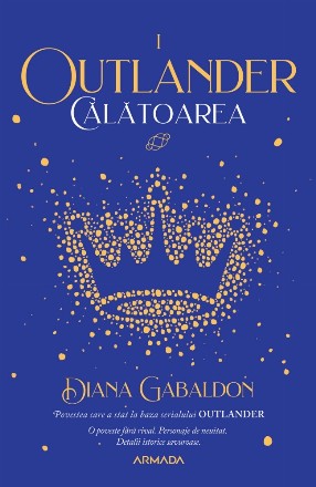 Calatoarea. Seria Outlander, partea I, editia 2020