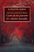 Calatoria autodescoperirii. Cum sa ne punem in valoare darurile