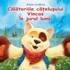 coperta Calatoriile catelusului Vincas in jurul lumii