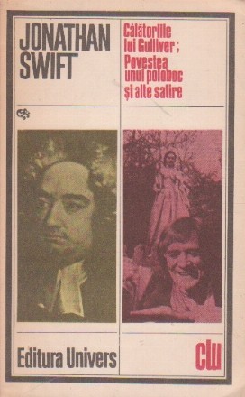 Calatoriile lui Gulliver. Povestea unui poloboc si alte satire
