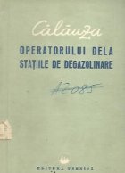 coperta Calauza operatorului dela statiile de degazolinare