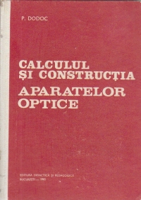 Calculul si constructia aparatelor optice