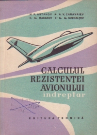 Calculul rezistentei avionului. Indreptar