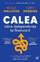 Calea către independenţa ta financiară