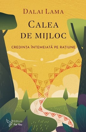 Calea de mijloc : credinţa întemeiată pe raţiune