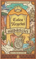 coperta Calea Regelui sălbăticiei