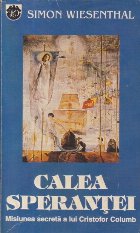 coperta Calea Sperantei - Misiunea secreta a lui Cristofor Columb