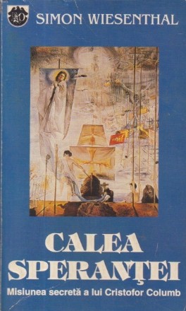 Calea Sperantei - Misiunea secreta a lui Cristofor Columb