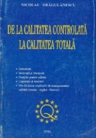 calitatea controlata calitatea totala