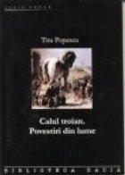 Calul troian. Povestiri din lume.