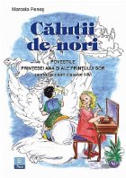 coperta Calutii de nori - povestile printesei Ana si ale printului Sor