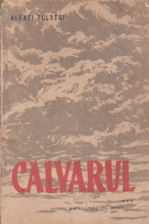 Calvarul, Volumul al III-lea (Editie 1961)