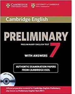 Cambridge English Preliminary 7 Student s Book Pack (Student s Book with Answers and Audio CDs (2)) (PET Practice Tests)