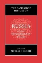 Cambridge History of Russia: Volume 1, From Early Rus\' to 16