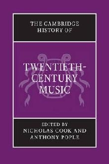 Cambridge History of Twentieth-Century Music