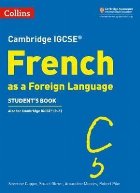 Cambridge IGCSE (TM) French Student\'s Book