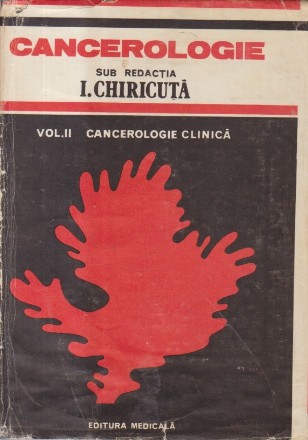 Cancerologie, Volumul al II-lea - Cancerologie clinica
